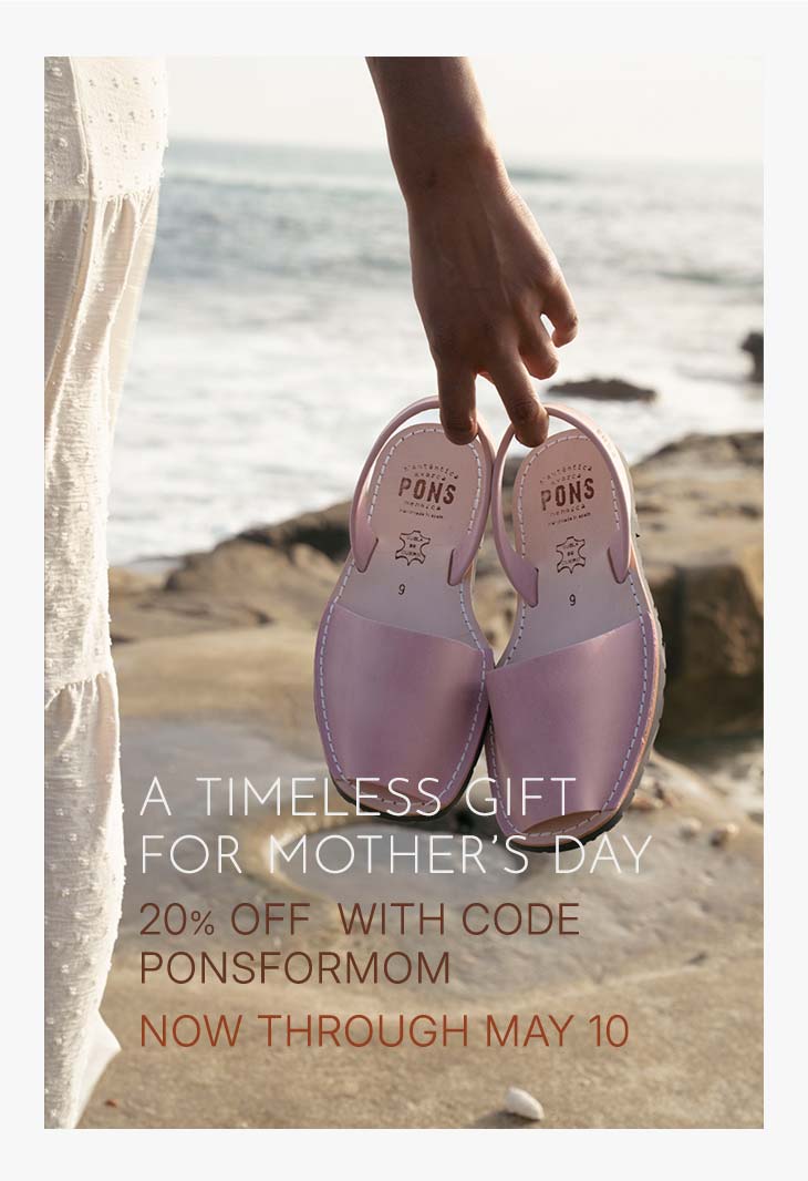 Pons Shoes for Mother's Day