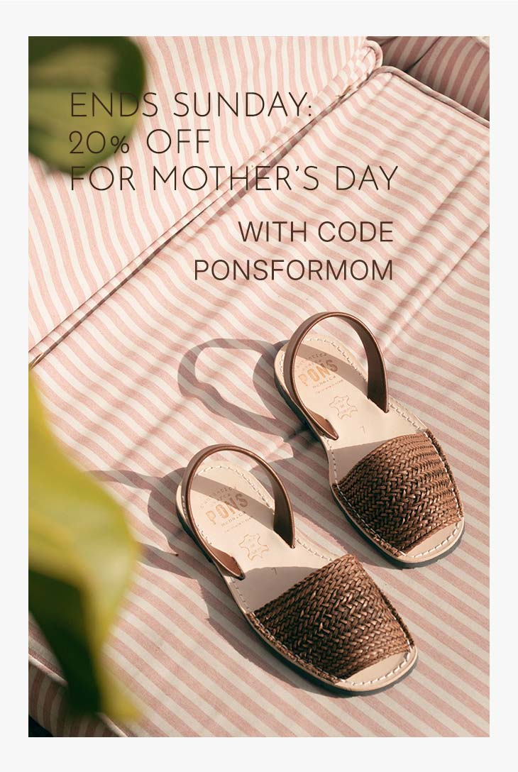 Pons Shoes for Mother's Day